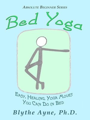 cover image of Bed Yoga – Easy, Healing, Yoga Moves You Can Do in Bed